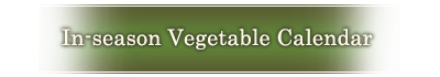 In-season Vegetable Calendar
